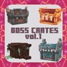 [Toro] Boss Crates vol.1 (10$)