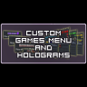 Configured custom menu and holograms